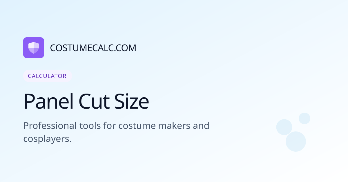 Panel and Seam Allowance Calculator for Cut Size and Fabric Length